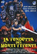 LA VENDETTA DEI MORTI VIVENTI