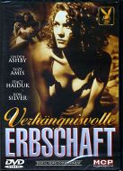 VERHANGNISVOLLE ERBSCHAFT
