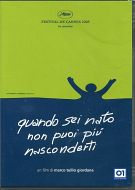 QUANDO SEI NATO NON PUOI PIU' NASCONDERTI