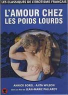 L' AMOUR CHEZ LES POIDS LOURDS