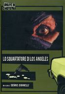 LO SQUARTATORE DI LOS ANGELES