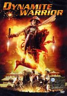 DYNAMITE WARRIOR