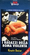 I RAGAZZI DELLA ROMA VIOLENTA