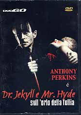 DR. JEKYLL E MR. HYDE - Sull'orlo della follia