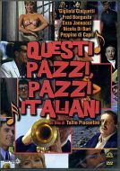 QUESTI PAZZI PAZZI ITALIANI