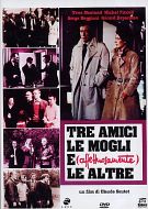 TRE AMICI LE MOGLI E AFFETTUOSAMENTE LE ALTRE