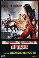 UNA DONNA CHIAMATA APACHE