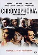 CHROMOPHOBIA