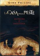 LA CASA DELLA PESTE