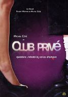 CLUB PRIVE'