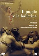 IL PUGILE E LA BALLERINA
