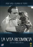 LA VITA RICOMINCIA