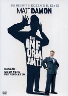 THE INFORMANT !