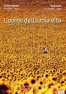 L'UOMO DELLA MIA VITA