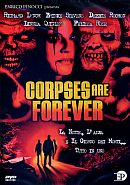 CORPSES ARE FOREVER 