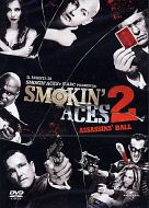 SMOKIN' ACES 2 - Assassins' Ball
