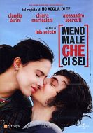 MENO MALE CHE CI SEI