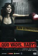 QUO VADIS BABY ? - La Serie 