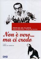 NON E' VERO MA CI CREDO