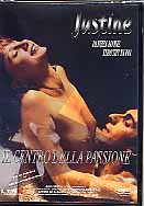JUSTINE - Il centro della passione