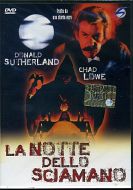 LA NOTTE DELLO SCIAMANO