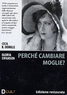 PERCHE' CAMBIARE MOGLIE ?