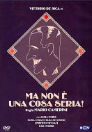 MA NON E' UNA COSA SERIA !
