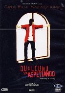 QUALCUNO STA ASPETTANDO