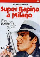 SUPER RAPINA A MILANO 