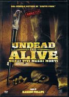 UNDEAD OR ALIVE 