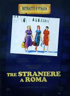 TRE STRANIERE A ROMA
