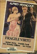 FRAGILE VIRTU'