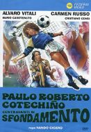 PAULO ROBERTO COTECHINO CENTRAVANTI DI SFONDAMENTO