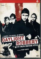 DAYLIGHT ROBBERY