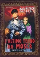 L'ULTIMO TRENO DA MOSCA