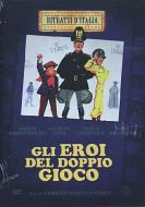 GLI EROI DEL DOPPIO GIOCO