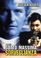 SOTTO MASSIMA SORVEGLIANZA