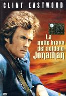 LA NOTTE BRAVA DEL SOLDATO JONATHAN