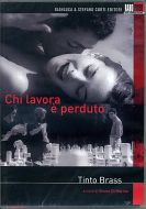 CHI LAVORA E' PERDUTO