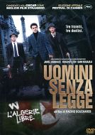 UOMINI SENZA LEGGE