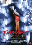 TAMARA : La femme d'or