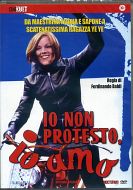 IO NON PROTESTO IO AMO