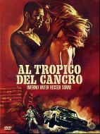 AL TROPICO DEL CANCRO - Limited Edition