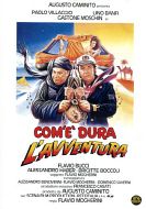 COM'E' DURA L'AVVENTURA