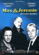 MAX & JEREMIE DEVONO MORIRE