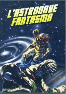 L'ASTRONAVE FANTASMA