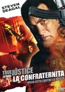 TRUE JUSTICE - La confraternita 