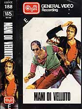 MANI DI VELLUTO
