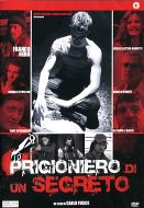 PRIGIONIERO DI UN SEGRETO