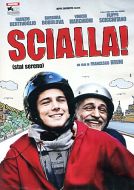 SCIALLA !